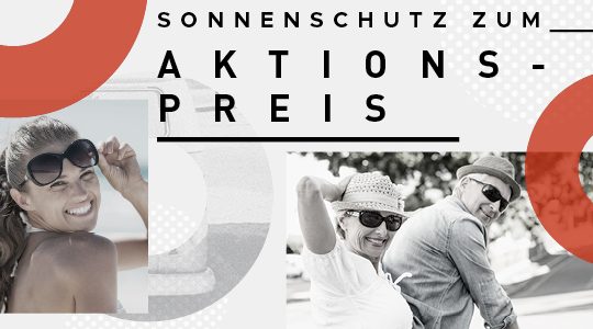 Sonnenschutz zum Aktionspreis